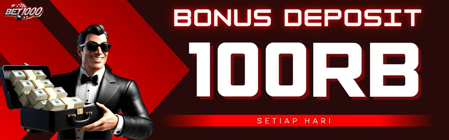 BONUS DEPOSIT HARIAN s.d. Rp 100.000